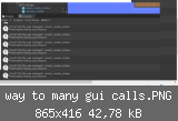 way to many gui calls.PNG